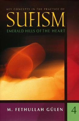 Key Concepts in the Practice of Sufism