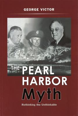 The Pearl Harbor Myth