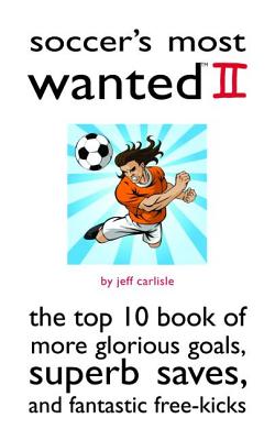 Soccer'S Most Wanted (TM) II