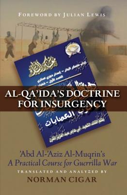 Al-Qa'Ida'S Doctrine for Insurgency