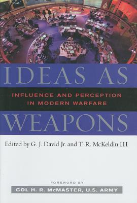 Ideas as Weapons