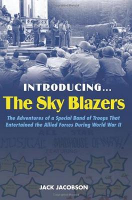 Introducing...The Sky Blazers