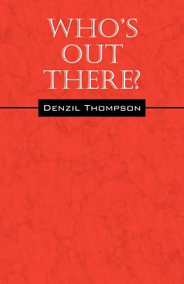 Who's Out There?