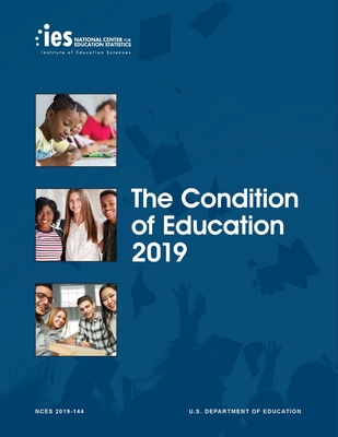 The Condition of Education 2019