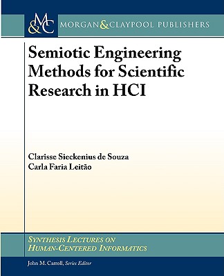 Semiotic Engineering Methods for Scientific Research in HCI