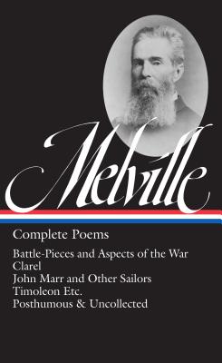 Herman Melville: Complete Poems