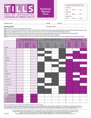 Test of Integrated Language and Literacy Skills (R) (TILLS (R)) Examiner Record Form