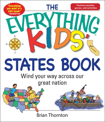 The Everything Kids'' States Book