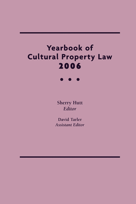 Yearbook of Cultural Property Law 2006