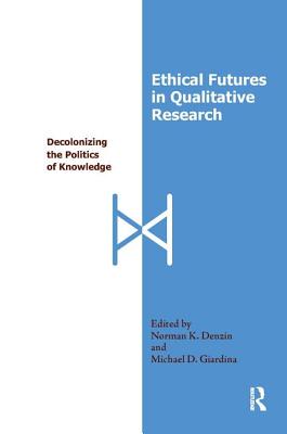 Ethical Futures in Qualitative Research