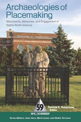 Archaeologies of Placemaking