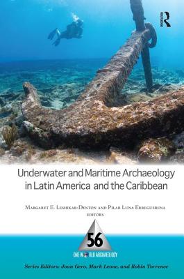 Underwater and Maritime Archaeology in Latin America and the Caribbean