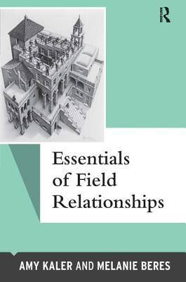 Essentials of Field Relationships