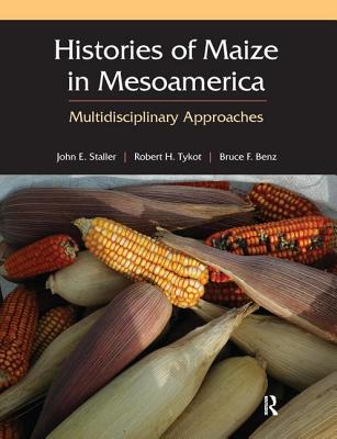 Histories of Maize in Mesoamerica