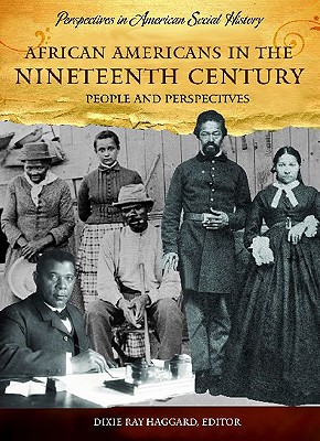 African Americans in the Nineteenth Century