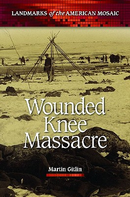 Wounded Knee Massacre