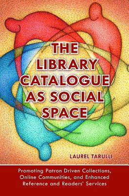 The Library Catalogue as Social Space