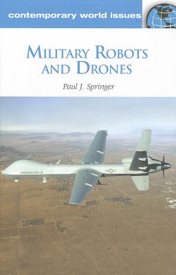 Military Robots and Drones