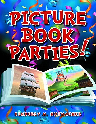 Picture Book Parties!