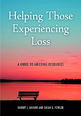 Helping Those Experiencing Loss