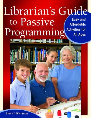 Librarian's Guide to Passive Programming