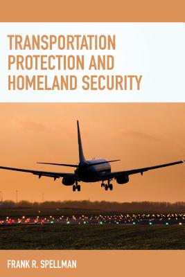 Transportation Protection and Homeland Security