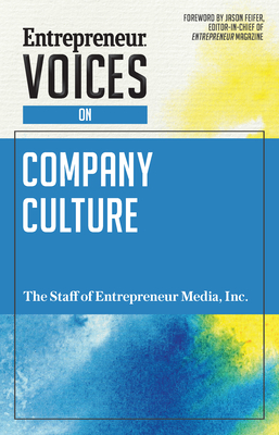 Entrepreneur Voices on Company Culture