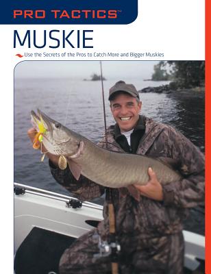 Pro Tactics (TM): Muskie