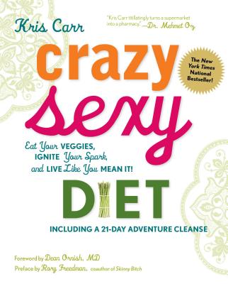 Crazy Sexy Diet