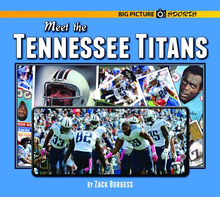 Meet the Tennessee Titans