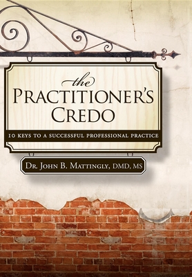 The Practitioner's Credo