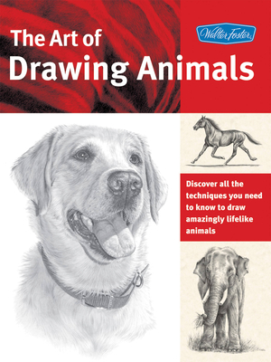 The Art of Drawing Animals (Collector's Series)