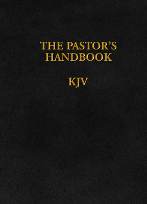 Pastor's Handbook KJV, The