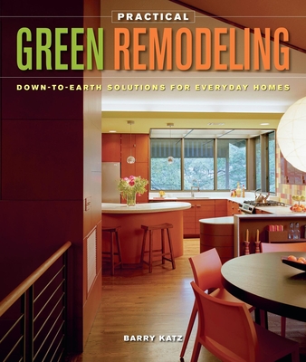 Practical Green Remodeling