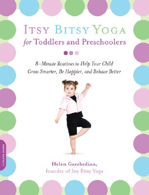 Itsy Bitsy Yoga for Toddlers and Preschoolers