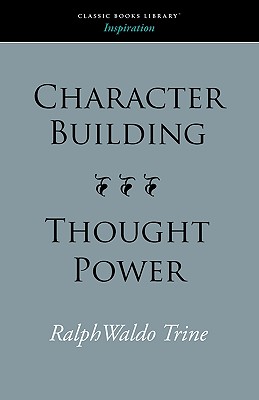 Character Building--Thought Power