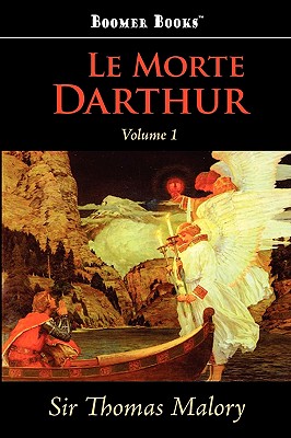 Le Morte Darthur, Vol. 1