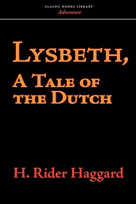 Lysbeth, a Tale of the Dutch