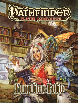 Pathfinder Player Companion: Familiar Folio