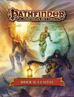 Pathfinder Campaign Setting: Inner Sea Faiths