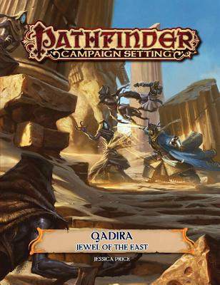 Pathfinder Campaign Setting: Qadira, Jewel of the East