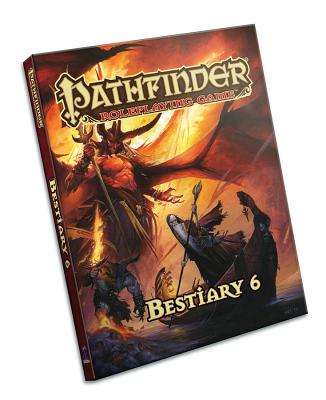 Pathfinder Roleplaying Game: Bestiary 6