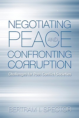 Negotiating Peace and Confronting Corruption