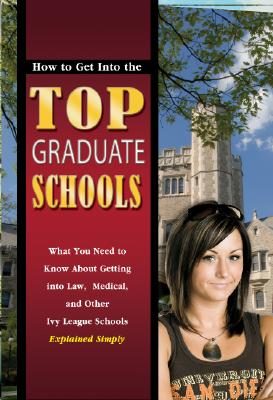 How to Get into the Top Graduate Schools