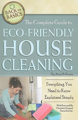 Complete Guide to Eco-Friendly House Cleaning