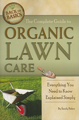 Complete Guide to Organic Lawn Care