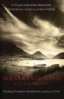 Desiring God Study Guide
