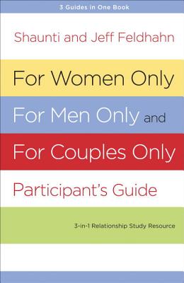 For Women Only and for Men Only Participant's Guide