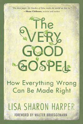 The Very Good Gospel