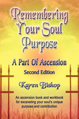 Remembering Your Soul Purpose